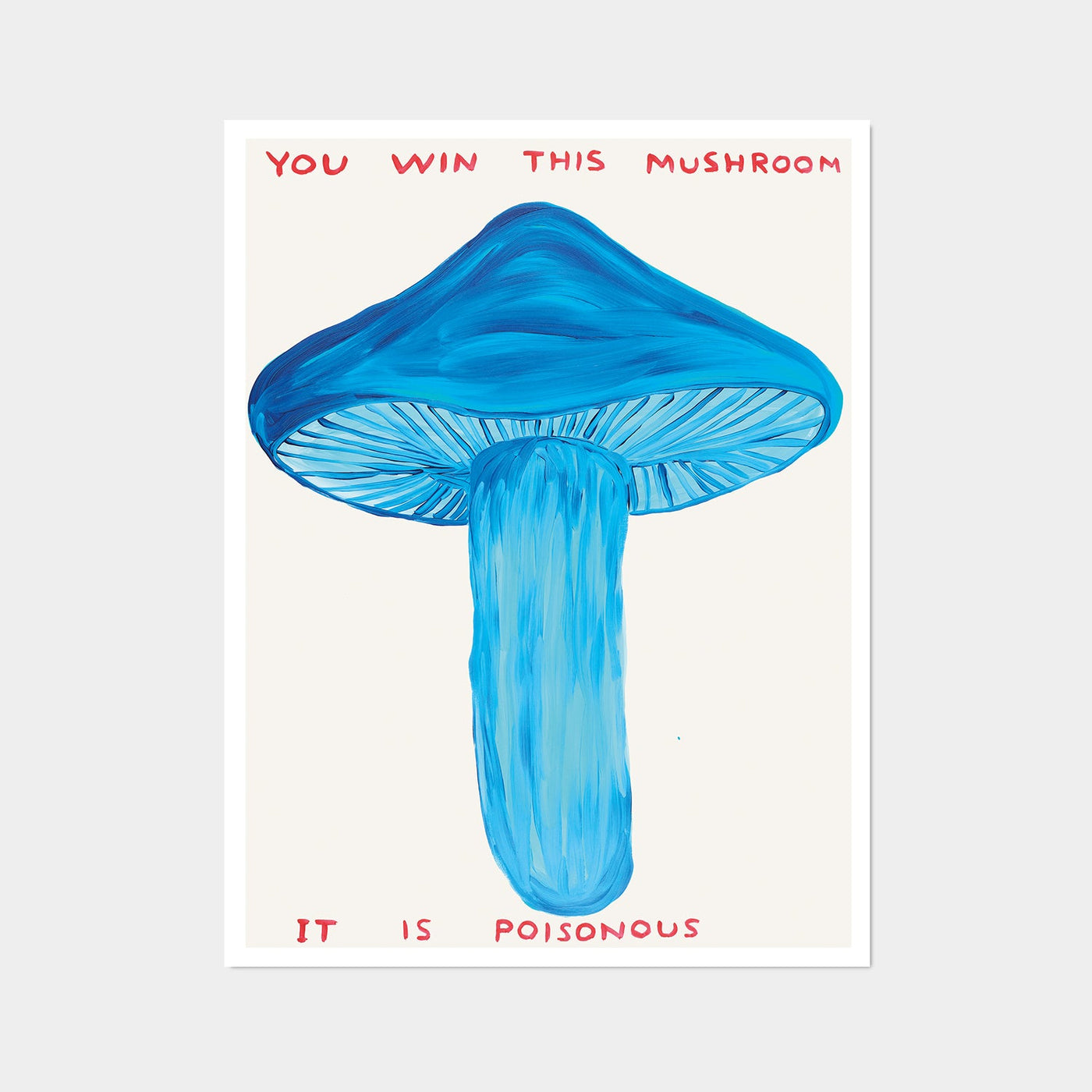 "You Win This Mushroom" Poster