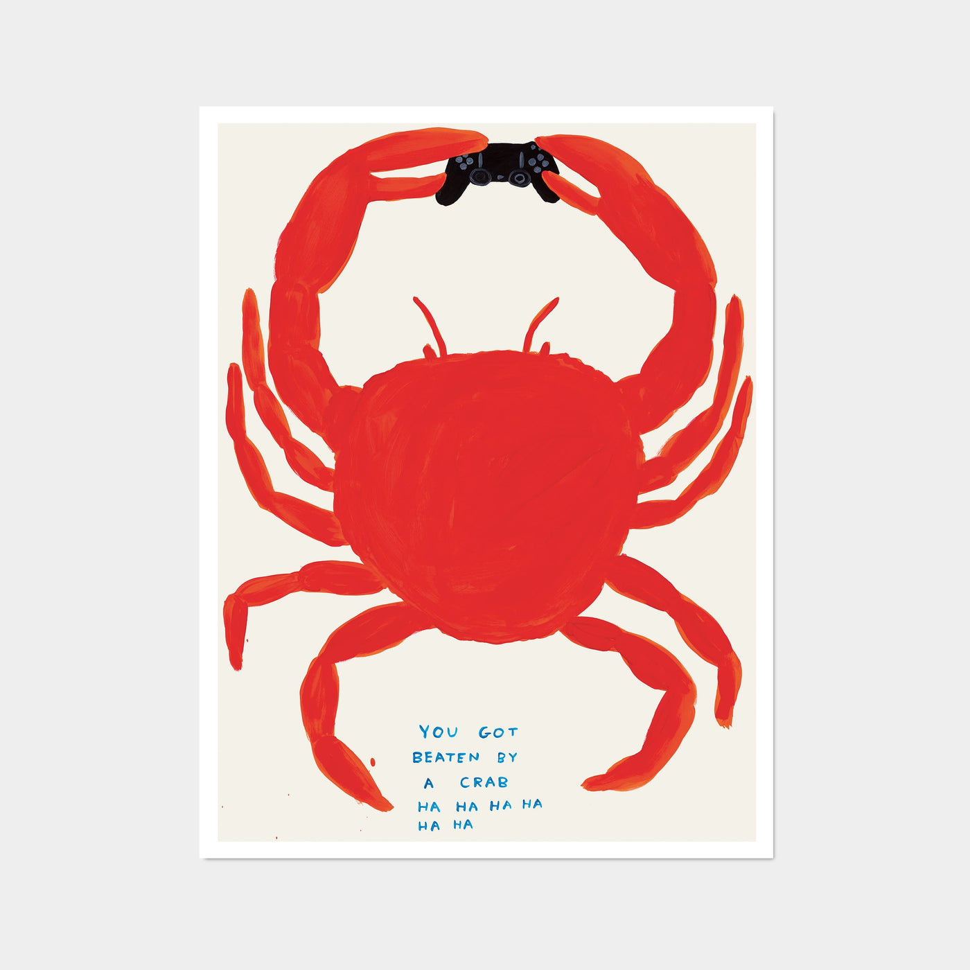 "You Got Beaten By A Crab" Poster